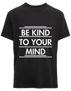 Be Kind To Your Mind
