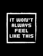 It Won’t Always Feel Like This - Box Design