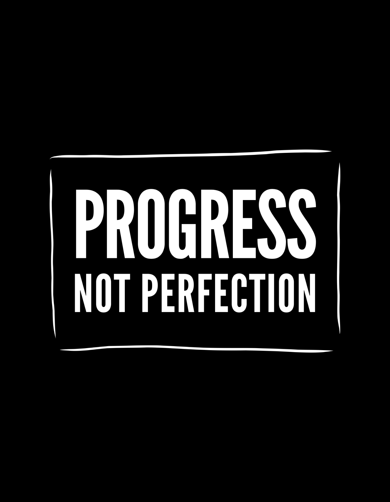 Progress not perfection - Box Design