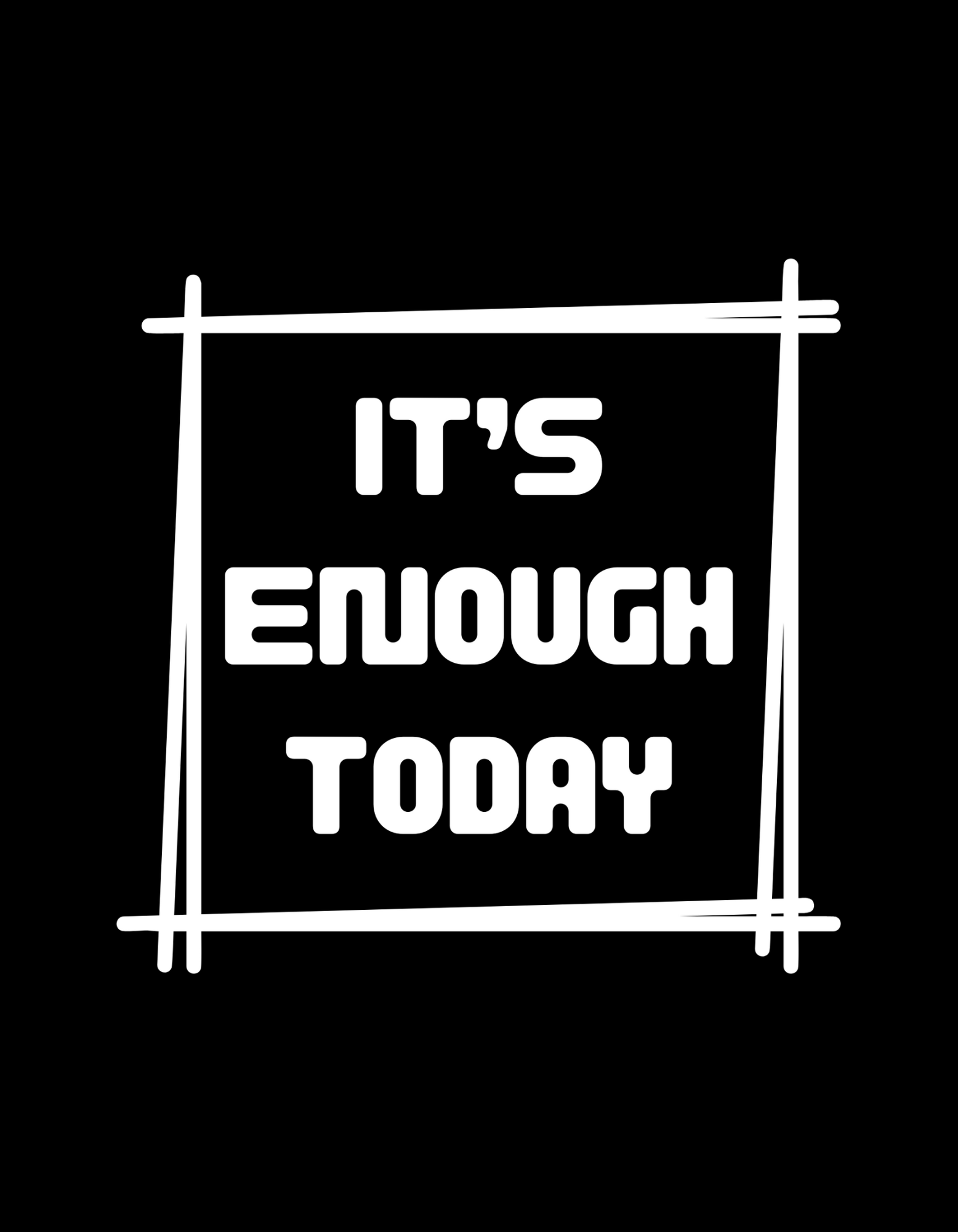 It’s Enough Today - Box Design