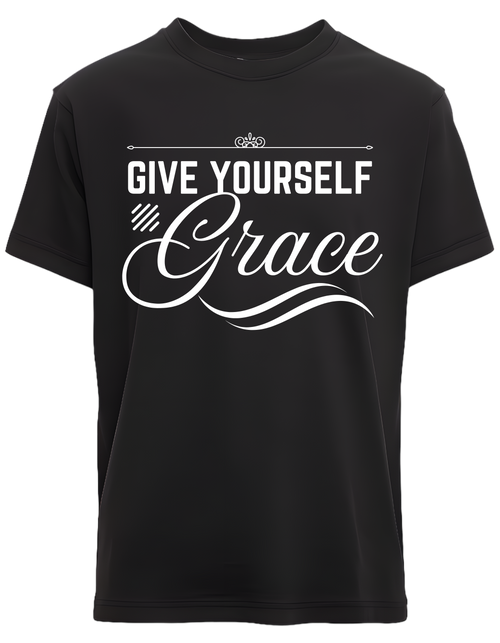 Give Yourself grace