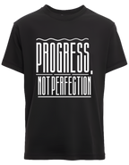 Progress not perfection