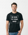 Be Kind To Your Mind - Box Design | Mental Health Clothing (Uni Sex)