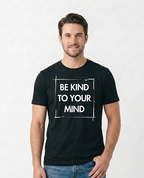 Be Kind To Your Mind - Box Design | Mental Health Clothing (Uni Sex)