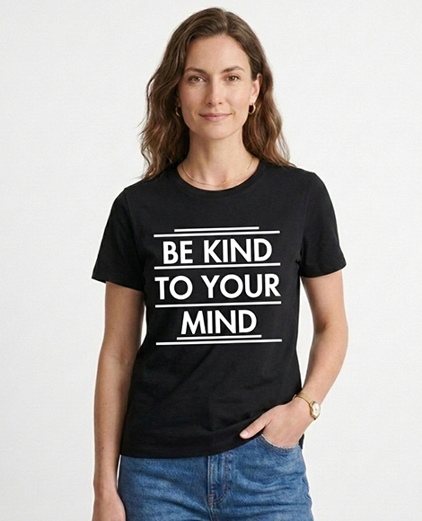 Be Kind To Your Mind | Mental Health Clothing (Uni Sex)