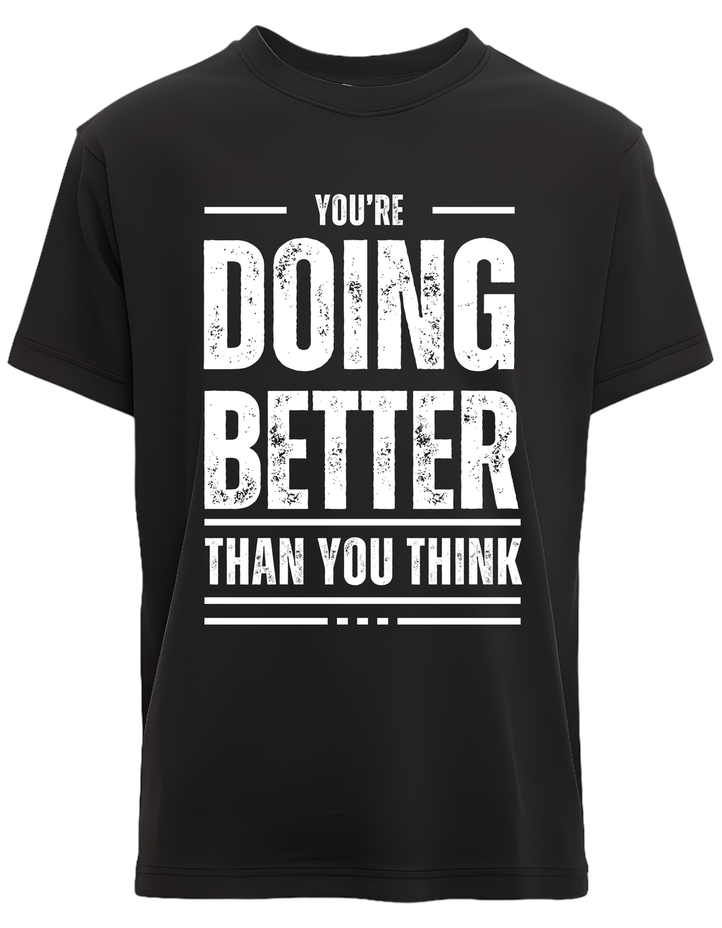 You are doing better