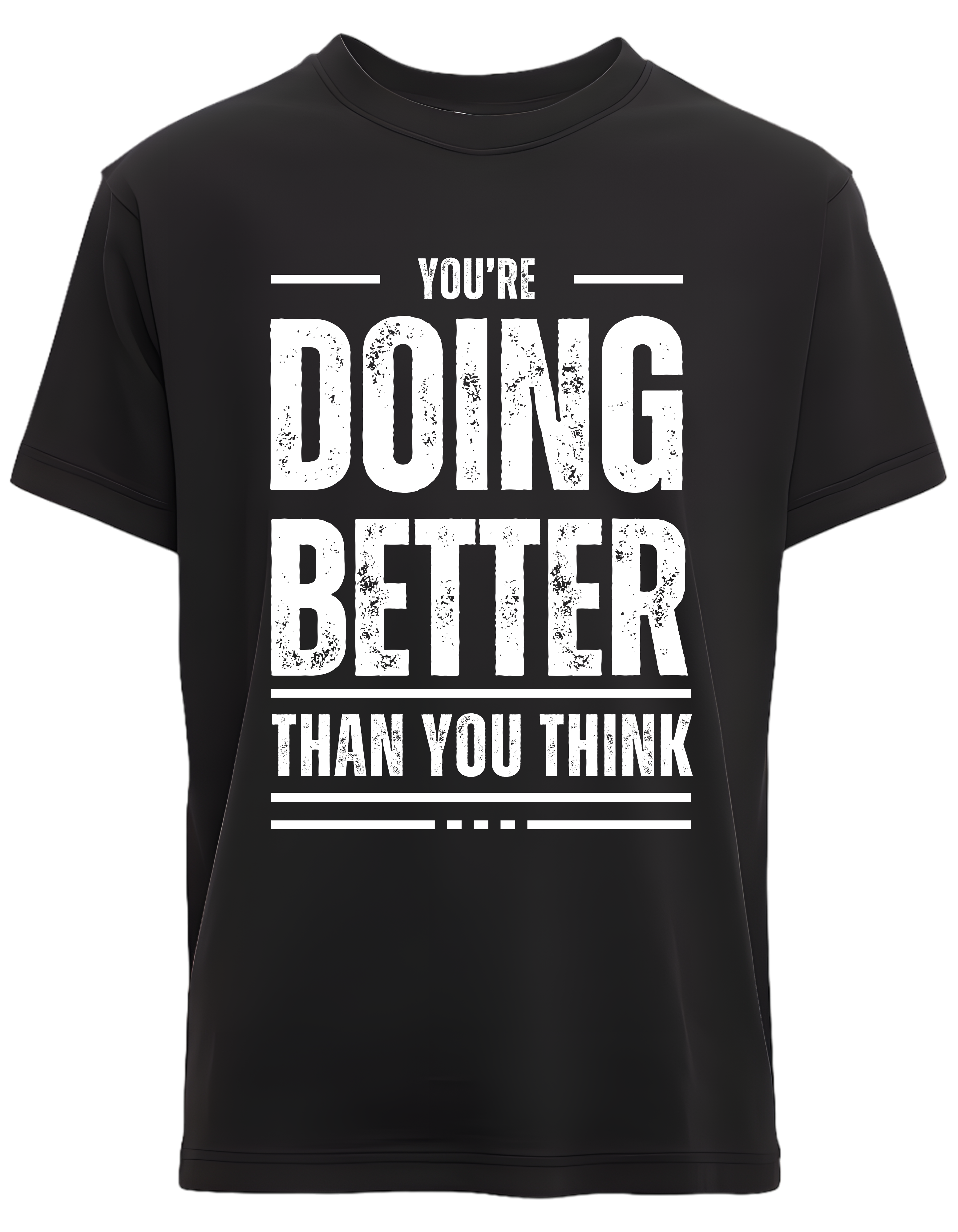 You are doing better